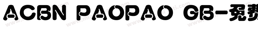 ACBN PAOPAO GB字体转换